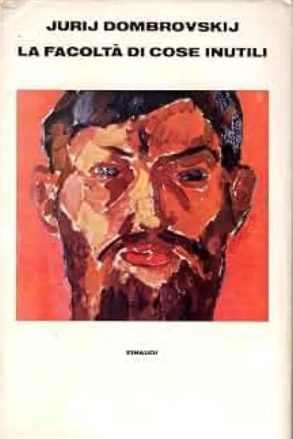 Copertina di La facolt&agrave; delle cose inutili, di Jurij Dombrovskij