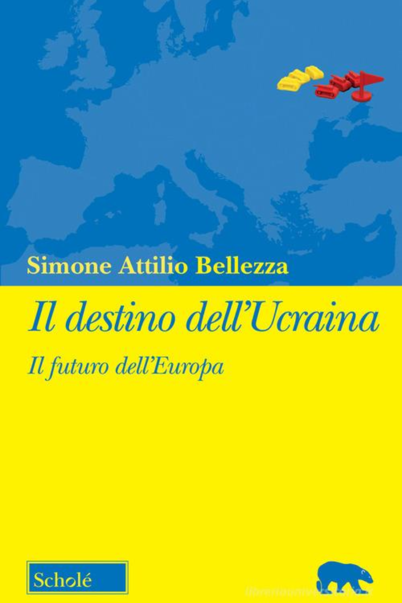 Copertina di Il destino dell’Ucraina di Simone Attilio Bellezza