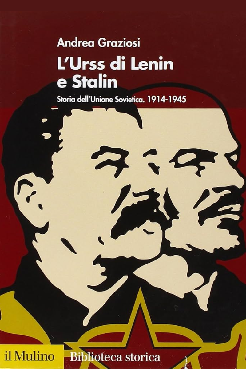 Copertina di L’Urss di Lenin e Stalin di Andrea Graziosi